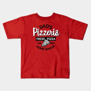 Dad's Pizzeria Daddy pizza baker outdoor kitchen Kids T-Shirt